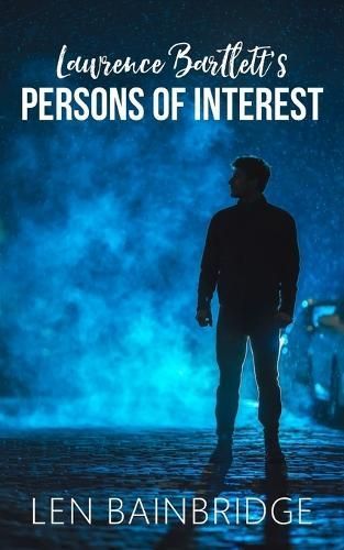 Lawrence Bartlett's Persons of Interest By Len Bainbridge (Paperback)
