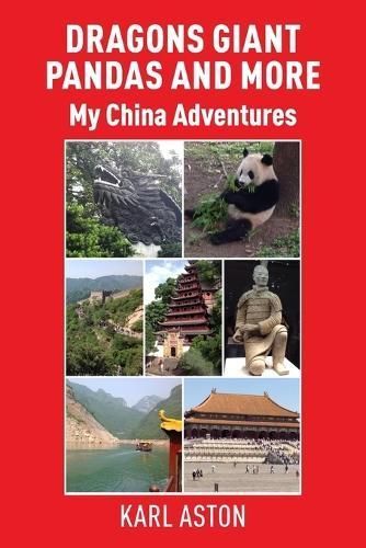 Dragons Giant Pandas and More By Karl Aston 9781835631652 (Paperback)