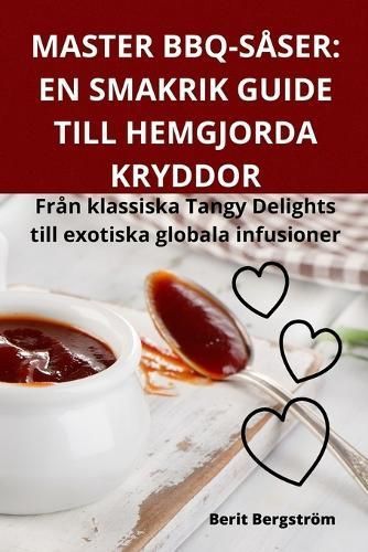 Master Bbq-Såser By Berit Bergström 9781835641156 (Paperback)