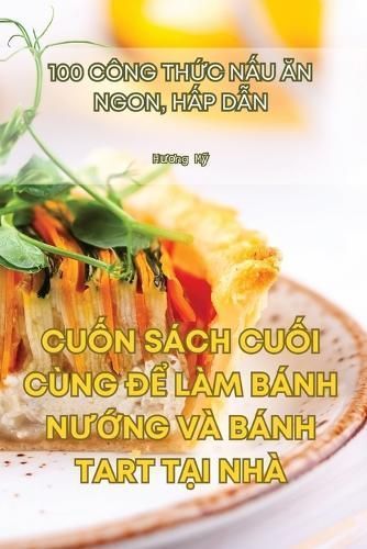 Cu?n Sách Cu?i Cùng ?? Làm Bánh N??ng VÀ Bánh Tart T?i Nhà