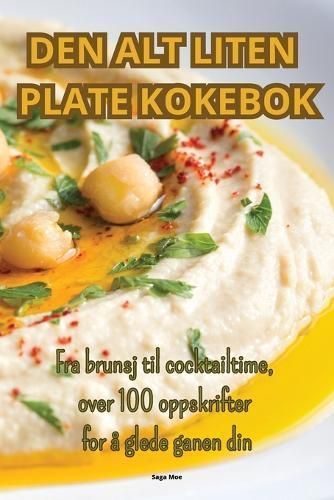 Den Alt Liten Plate Kokebok By Saga Moe 9781835642184 (Paperback)