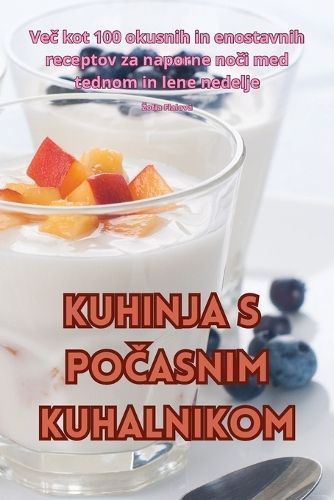Kuhinja s po?asnim kuhalnikom By Zofia Fialová 9781835643679