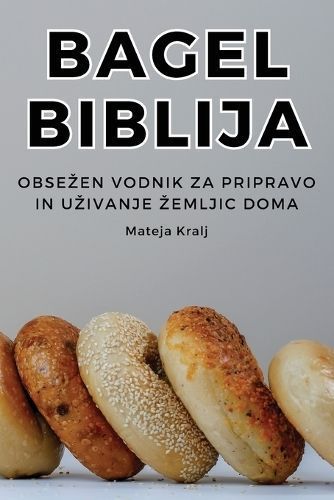 Bagel Biblija By Mateja Kralj 9781835644270 (Paperback)