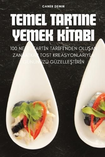 Temel Tartine Yemek K?tabi By Caner Demir 9781835644478 (Paperback)