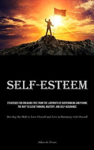Self-Esteem By Zwart 9781835734193 (Paperback)