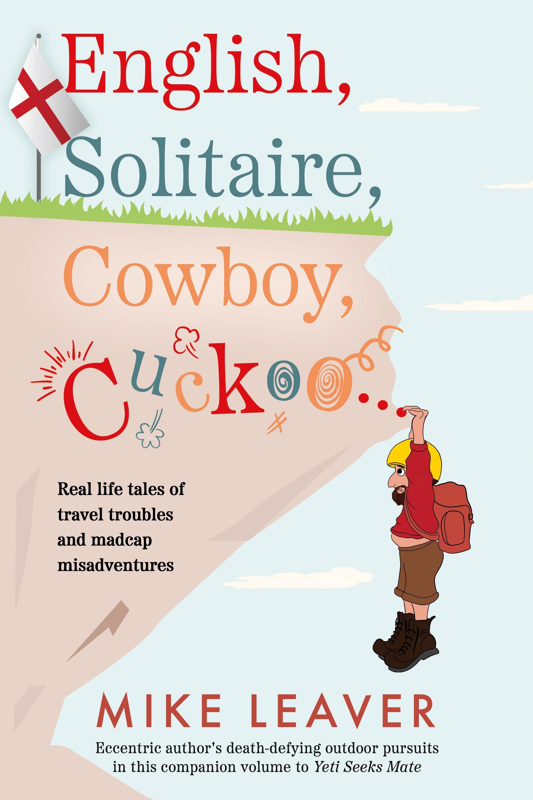 English, Solitaire, Cowboy, Cuckoo... By Mike Leaver 9781835740293