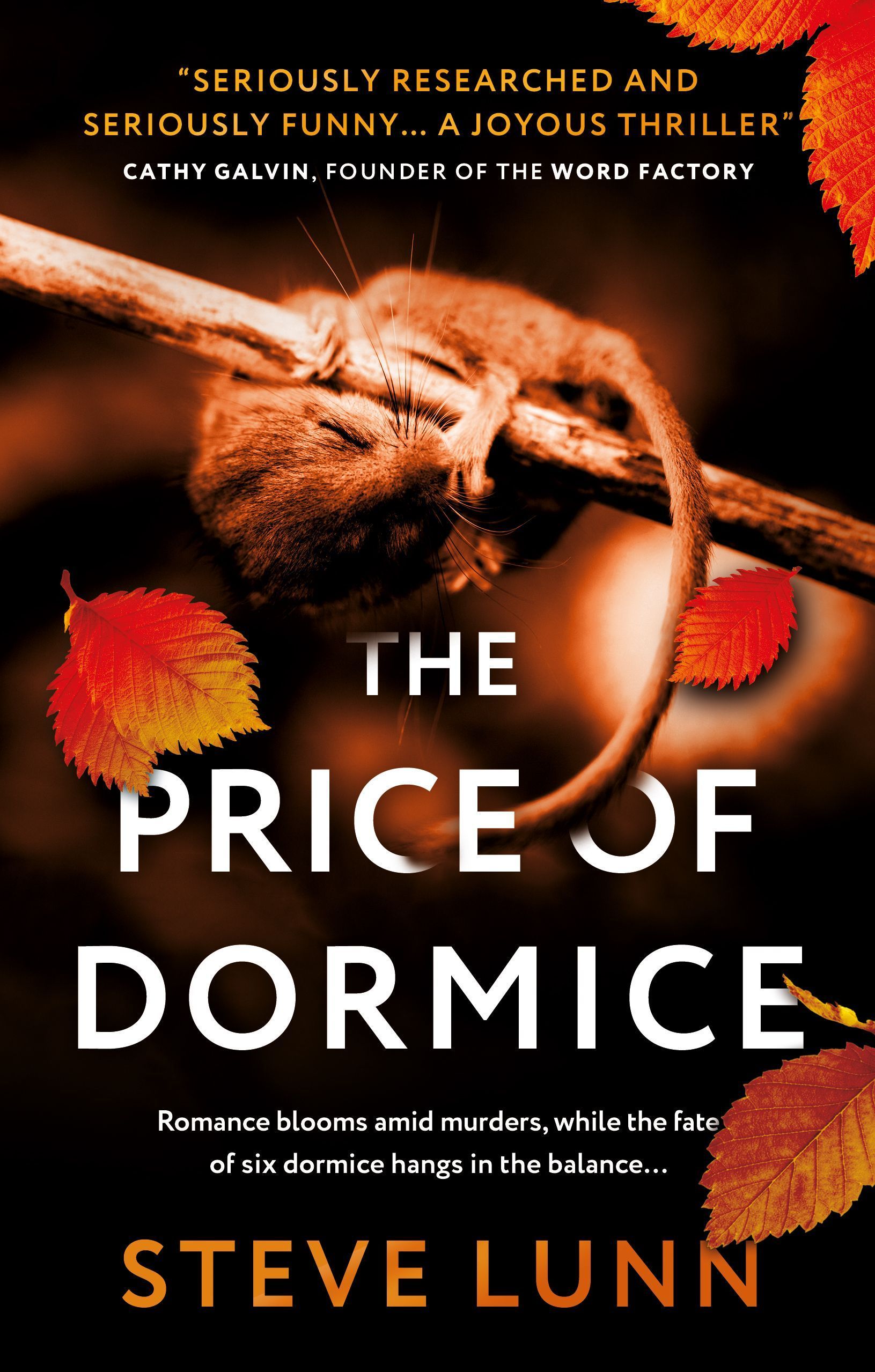 The Price of Dormice By Steve Lunn 9781835740552 (Paperback)
