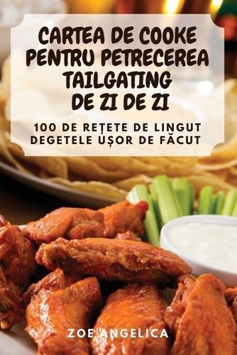 Cartea De Cooke Pentru Petrecerea Tailgating De Zi De Zi 9781835780640