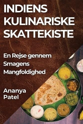Indiens Kulinariske Skattekiste By Patel 9781835790687 (Paperback)