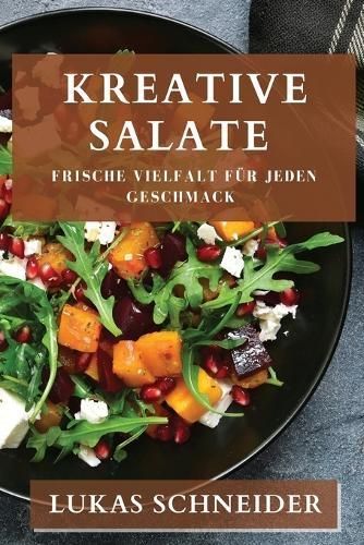 Kreative Salate By Schneider 9781835792094 (Paperback)