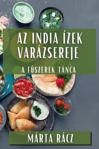 Az India Ízek Varázsereje By Rácz 9781835793718 (Paperback)