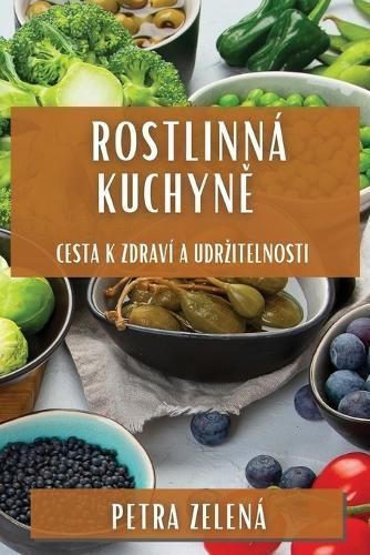 Rostlinná Kuchyn? By Zelená 9781835793923 (Paperback)