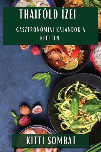 Thaiföld Ízei By Sombat 9781835797587 (Paperback)