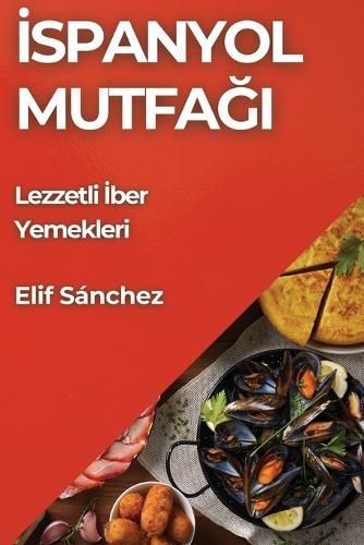 ?spanyol Mutfa?? By Sánchez 9781835797853 (Paperback)
