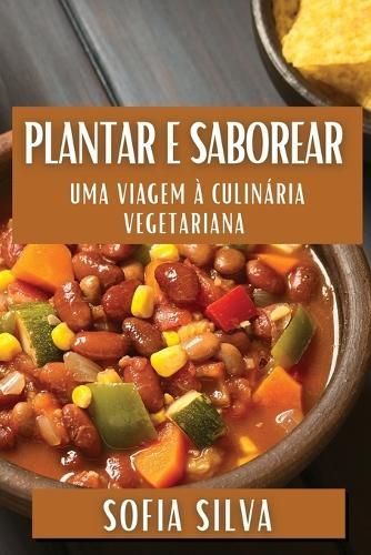 Plantar e Saborear By Silva 9781835799512 (Paperback)