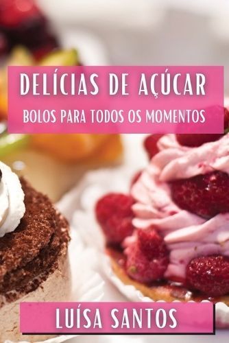 Delícias de Açúcar By Santos 9781835799536 (Paperback)