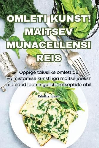 Omeletternes Kunst! En LÆkker Rejse Med ÆGgecellens 9781835831656