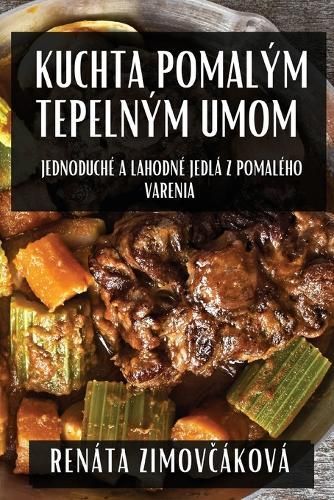 Kuchta Pomalým Tepelným Umom By Zimov?áková 9781835860397