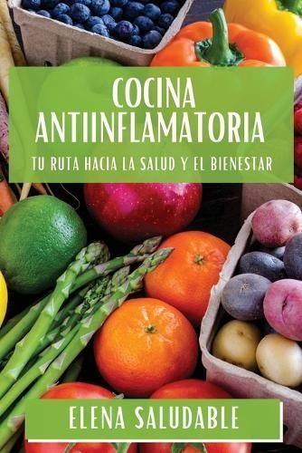 Cocina Antiinflamatoria By Saludable 9781835861349 (Paperback)