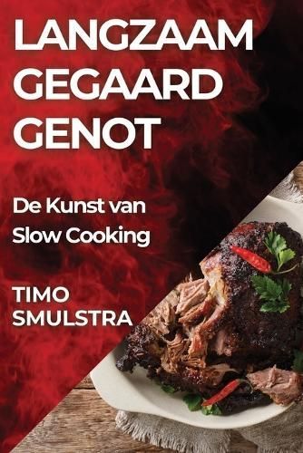 Langzaam Gegaard Genot By Smulstra 9781835861646 (Paperback)