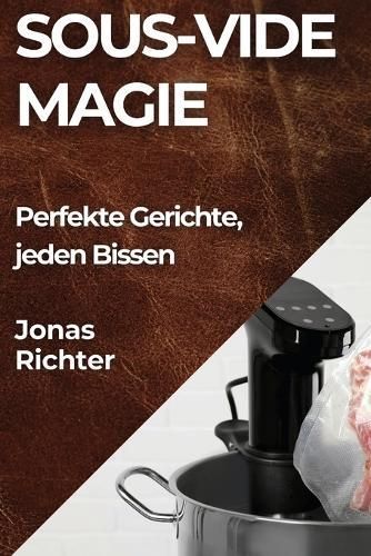 Sous-Vide Magie By Richter 9781835862230 (Paperback)