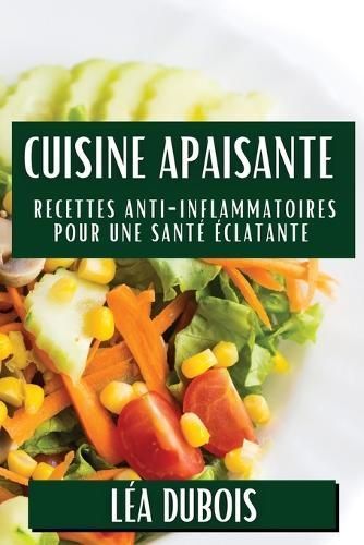 Cuisine Apaisante By Léa DuBois 9781835862988 (Paperback)