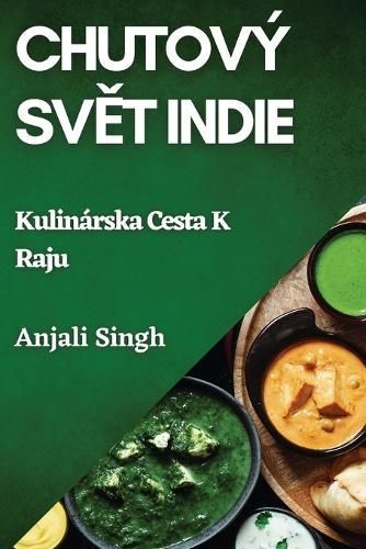 Chutový Sv?t Indie By Singh 9781835863480 (Paperback)