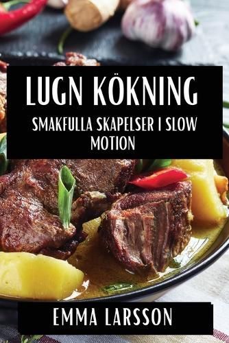 Lugn Kökning By Larsson, Emma 9781835863558 (Paperback)