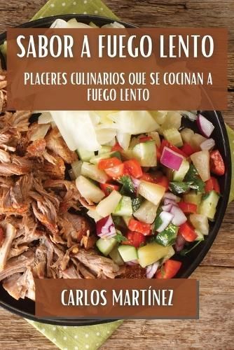Sabor a Fuego Lento By Martínez 9781835866238 (Paperback)