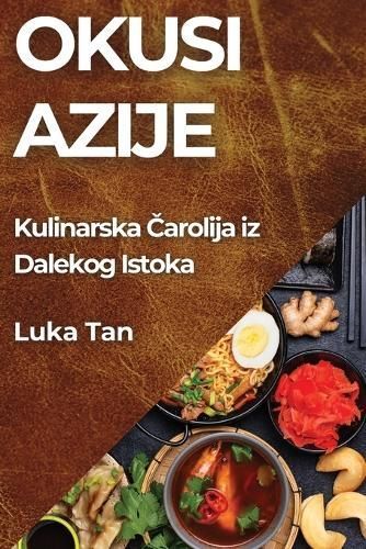 Okusi Azije By Luka Tan 9781835866856 (Paperback)