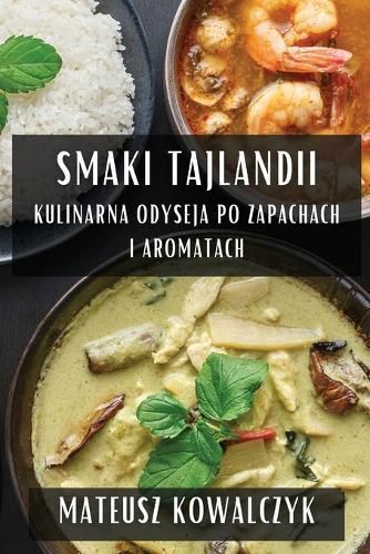 Smaki Tajlandii By Kowalczyk 9781835867464 (Paperback)