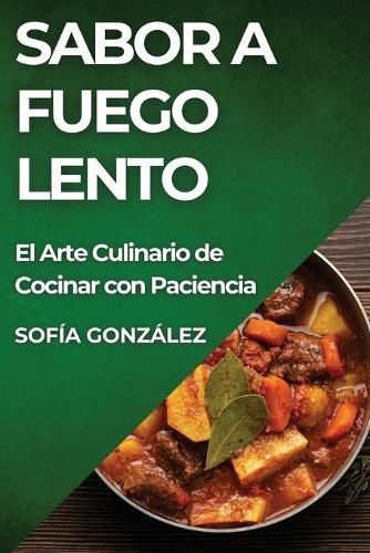 Sabor a Fuego Lento By Sofía González 9781835869079 (Paperback)