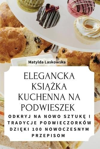Elegancka Ksi??ka Kuchenna Na Podwieszek By Matylda Laskowska