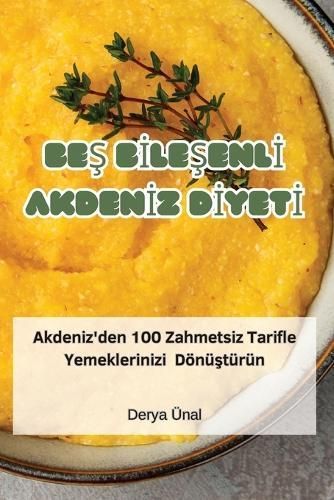 Be? B?le?enl? Akden?z D?yet? By Derya Ünal 9781835932674 (Paperback)
