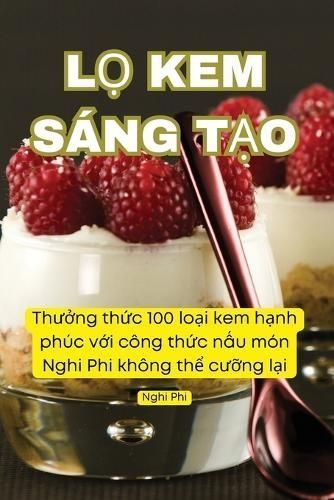 L? Kem Sáng T?o By Nghi Phi 9781835932858 (Paperback)