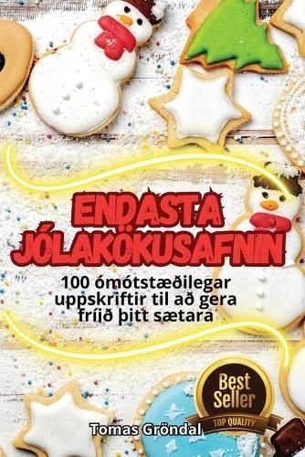 Endasta Jólakökusafnin By Tomas Gröndal 9781835934753 (Paperback)