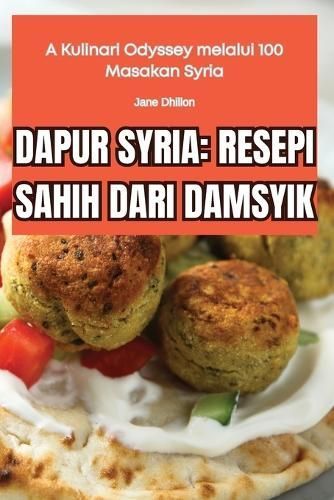 Dapur Syria By Jane Dhillon 9781835938584 (Paperback)