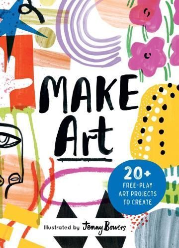 Make Art By Susie Hodge (author), Jenny Bowers (illustrator)