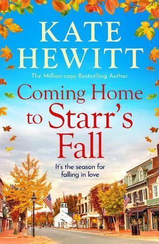 Coming Home to Starr's Fall By Kate Hewitt 9781836032410 (Paperback)