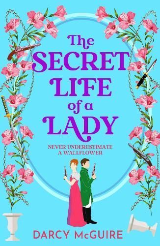 The Secret Life of a Lady By Darcy McGuire 9781836035305 (Hardback)