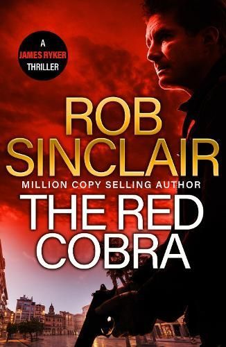 The Red Cobra By Rob Sinclair 9781836036104 (Hardback)