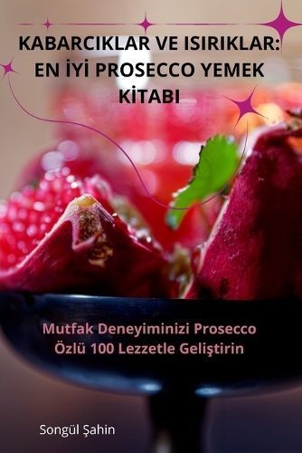 Kabarciklar Ve Isiriklar By Song?l ?ahin 9781836110453 (Paperback)