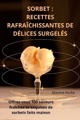 Sorbet By Maxime Roche 9781836110583 (Paperback)