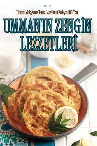 Umman'in Zeng?n Lezzetler? By Ömer Kara 9781836111580 (Paperback)
