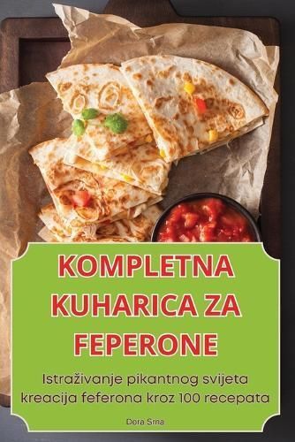 Kompletna Kuharica Za Feperone By Dora Srna 9781836113928 (Paperback)