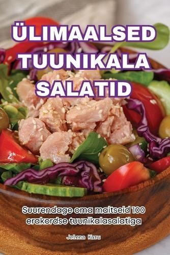 ?limaalsed Tuunikala Salatid By Jelena Karu 9781836115021 (Paperback)
