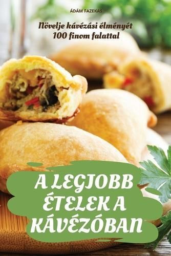 Legjobb ?telek a K?v?z?ban By ?d?m Fazekas 9781836115717