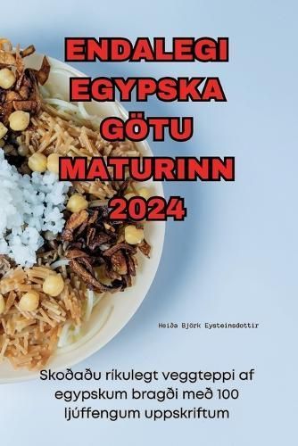 Endalegi Egypska G?tu Maturinn 2024 By Hei?a Bj?rk Eysteinsdottir