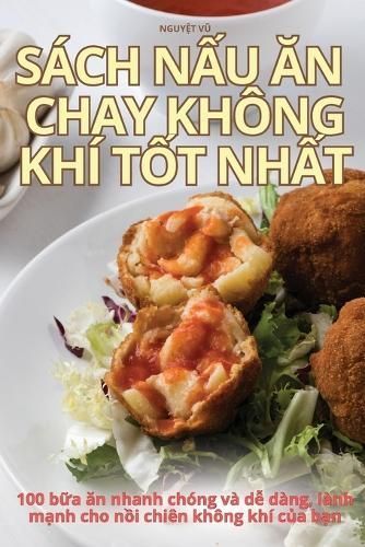 Sách N?u ?n Chay Không Khí T?t Nh?t By NguyỆt VŨ