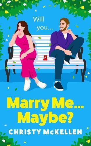 Marry Me...maybe? By Christy McKellen 9781836170563 (Paperback)